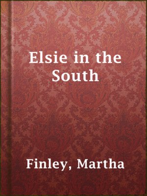 cover image of Elsie in the South